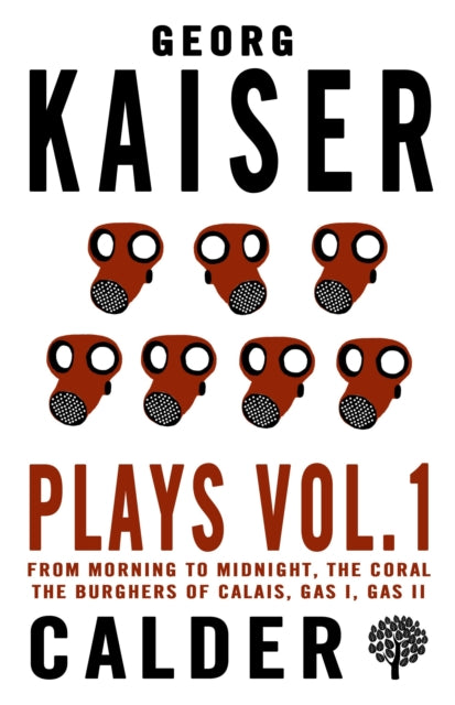Book cover of: Plays Volume 1. By: Georg Kaiser