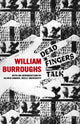 Book cover of: Dead Fingers Talk. By: William S. Burroughs