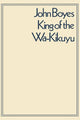 Book cover of: King of the Wa-Kikuyu. By: C.W.L. Bulpett