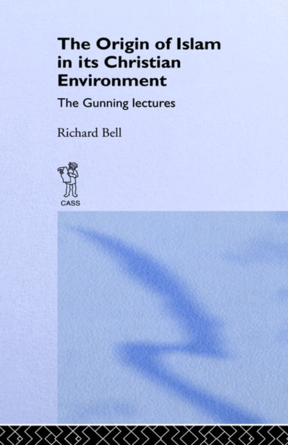 Book cover of: Origin of Islam in Its Christian Environment