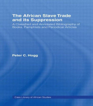 The African Slave Trade and Its Suppression