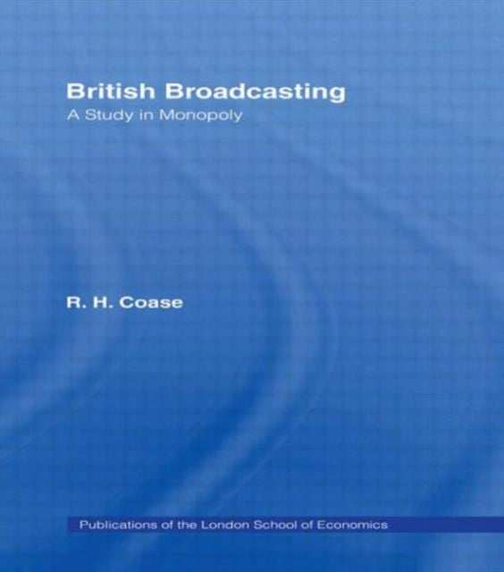 Book cover of: British Broadcasting. By: R.H. Coase