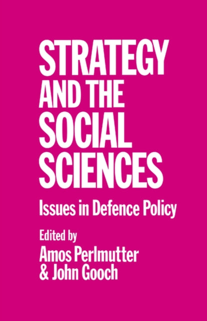 Book cover of: Strategy and the Social Sciences. By: John Gooch
