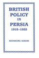 Book cover of: British Policy in Persia, 1918-1925