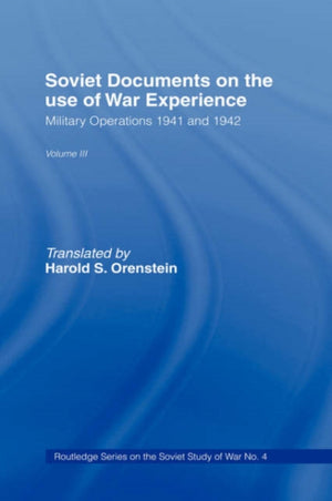 Soviet Documents on the Use of War Experience