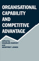 Book cover of: Organisational Capability and Competitive Advantage