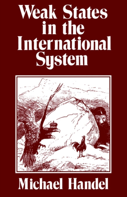 Book cover of: Weak States in the International System