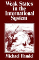 Book cover of: Weak States in the International System