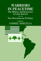 Book cover of: Warriors in Peacetime. By: G. Marcella