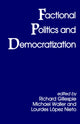 Book cover of: Factional Politics and Democratization