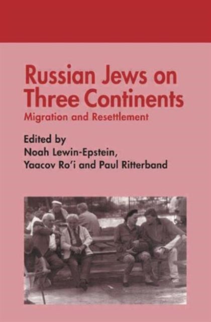 Book cover of: Russian Jews on Three Continents. By: LEwin-EpstEin