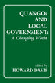 Book cover of: QUANGOs and Local Government. By: Howard Davis