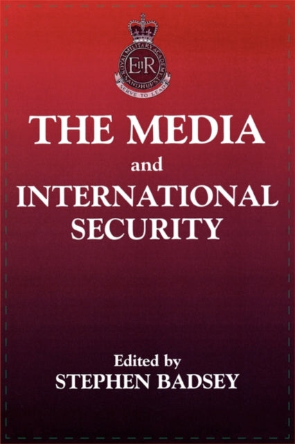 Book cover of: Media and International Security