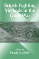 Book cover of: British Fighting Methods in the Great War. By: Paddy Griffith