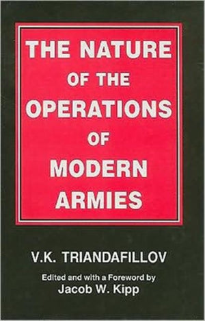 The Nature of the Operations of Modern Armies