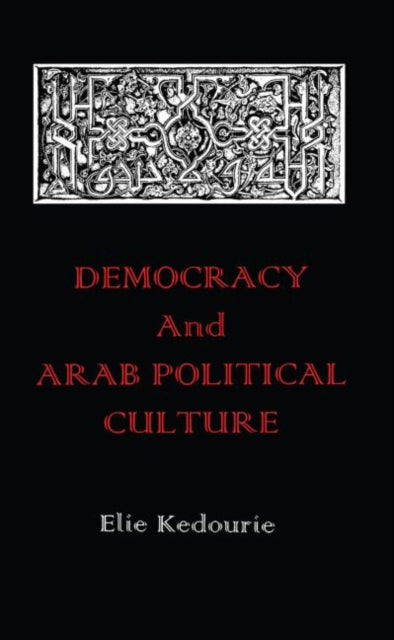 Book cover of: Democracy and Arab Political Culture