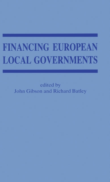 Book cover of: Financing European Local Government. By: John Gibson