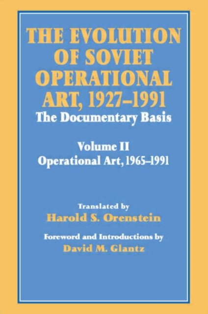 Book cover of: Evolution of Soviet Operational Art, 1927-1991. By: Harold S. Orenstein