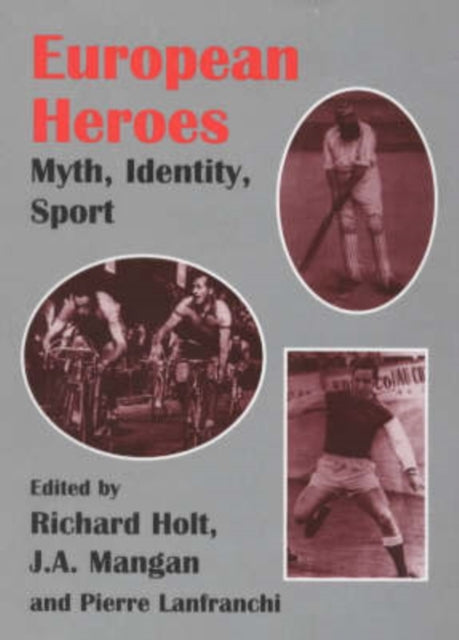 Book cover of: European Heroes. By: Richard Holt