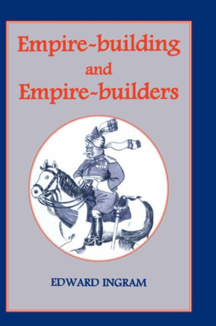 Book cover of: Empire-building and Empire-builders