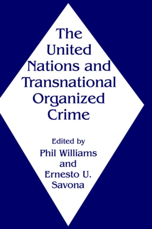 United Nations and Transnational Organized Crime