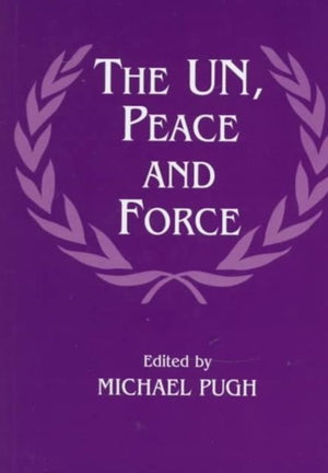 UN, Peace and Force
