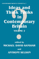 Book cover of: Ideas and Think Tanks in Contemporary Britain. By: M. Kandiah