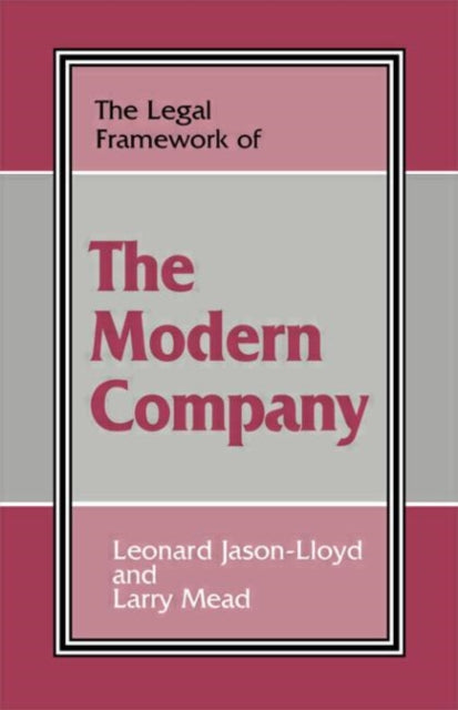 Book cover of: Legal Framework of the Modern Company