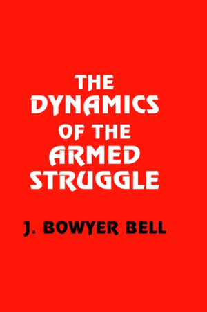 Dynamics of the Armed Struggle