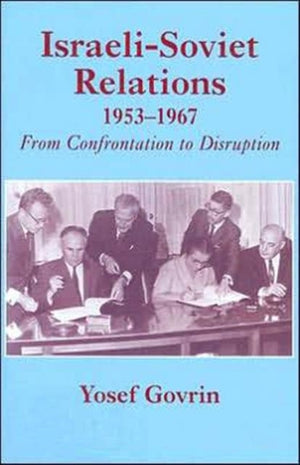 Israeli-Soviet Relations, 1953-1967
