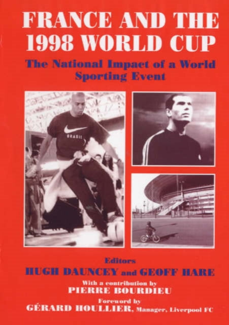 Book cover of: France and the 1998 World Cup. By: Hugh Dauncey