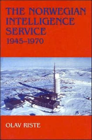 The Norwegian Intelligence Service, 1945-1970