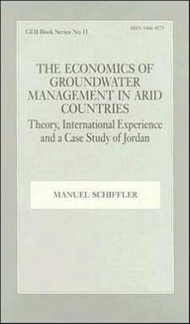Book cover of: Economics of Groundwater Management in Arid Countries