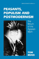 Book cover of: Peasants, Populism and Postmodernism. By: Dr Tom Brass