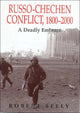 Book cover of: Russian-Chechen Conflict 1800-2000. By: Robert Seely