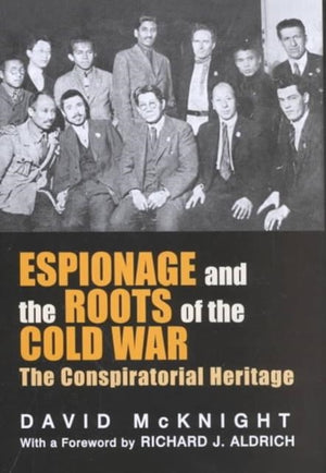 Espionage and the Roots of the Cold War