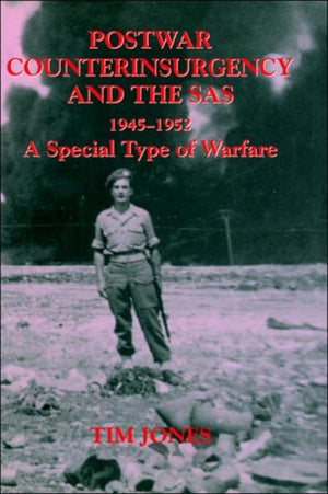 Post-war Counterinsurgency and the SAS, 1945-1952