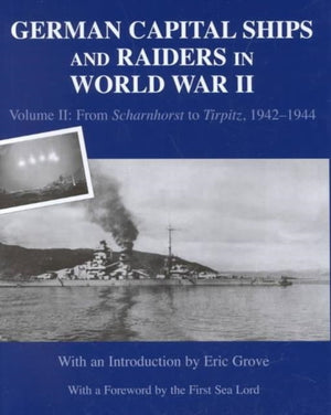 German Capital Ships and Raiders in World War II