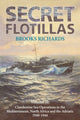 Book cover of: Secret Flotillas. By: Brooks Richards
