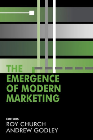 The Emergence of Modern Marketing
