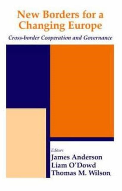 Book cover of: New Borders for a Changing Europe. By: James Anderson