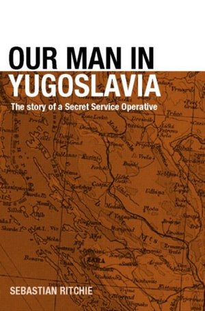 Our Man in Yugoslavia