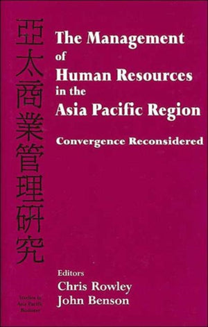 The Management of Human Resources in the Asia Pacific Region