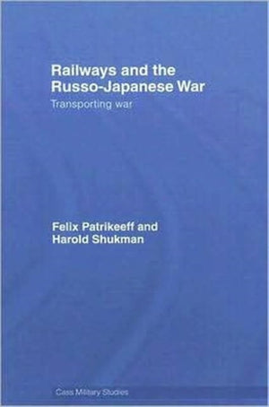 Railways and the Russo-Japanese War