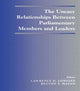 Book cover of: Uneasy Relationships Between Parliamentary Members and Leaders. By: L. Longley