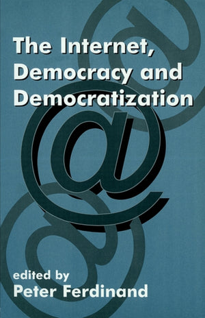 The Internet, Democracy and Democratization
