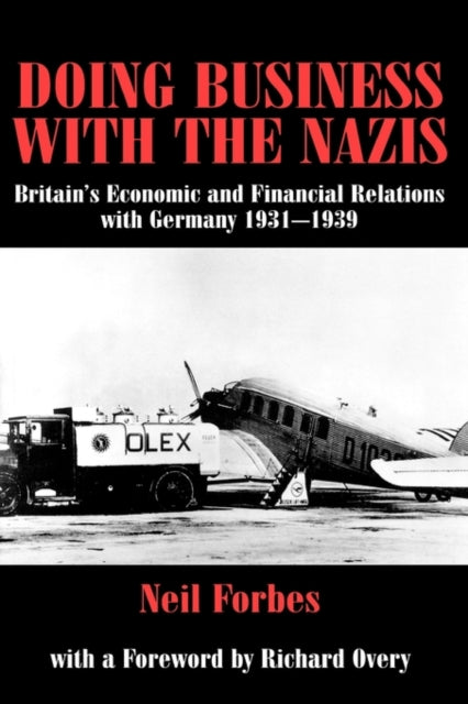 Book cover of: Doing Business with the Nazis. By: Neil Forbes