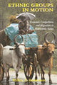 Book cover of: Ethnic Groups in Motion. By: Milica Bookman