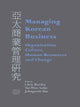 Book cover of: Managing Korean Business. By: Chris Rowley