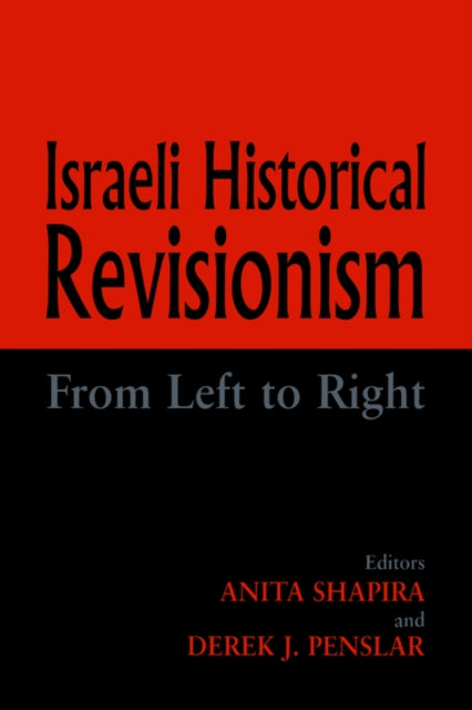 Book cover of: Israeli Historical Revisionism